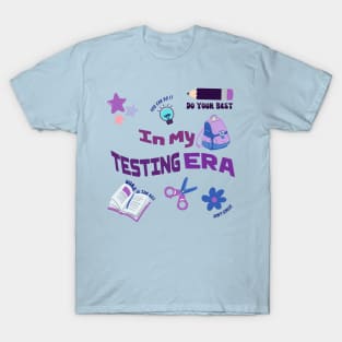 Teachers Testing Era T-Shirt